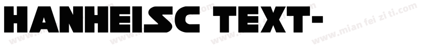 HanHeiSC Text字体转换